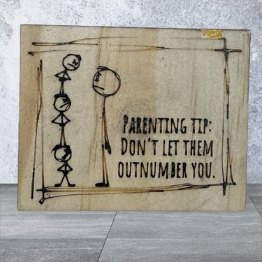 Wooden Sarcastic Fridge Magnet - Parenting Tip - Unicorn Fart Productions